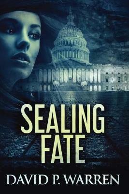 Sealing Fate - David P Warren - cover