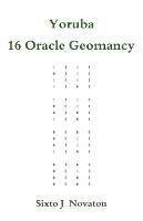 Yoruba 16 Oracle Geomancy