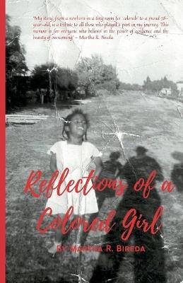 Reflections of a Colored Girl - Martha R Bireda - cover