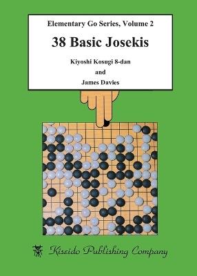 38 Basic Josekis - Kiyoshi Kosugi,James Davies - cover