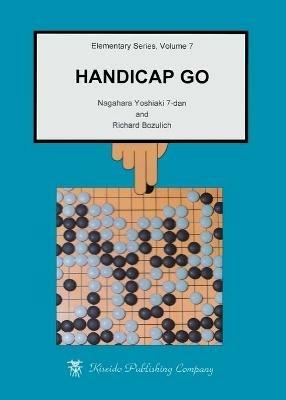 Handicap Go - Nagahara Yoshiaki,Richard Bozulich - cover