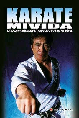 Kárate-Mi Vida - Hirokazu Kanazawa - cover