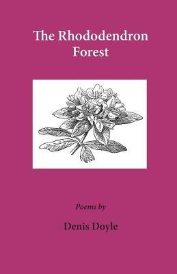 The Rhododendron Forest - Denis Doyle - cover