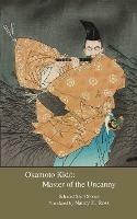 Okamoto Kido: Master of the Uncanny - Kido Okamoto - cover
