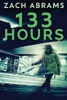 133 Hours - Zach Abrams - cover