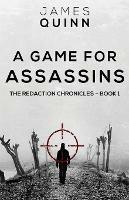A Game For Assassins - James Quinn - cover