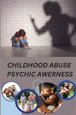 childhood abuse psychic awareness - Marjorie R Reece - cover