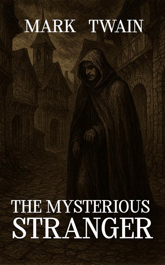 The Mysterious Stranger