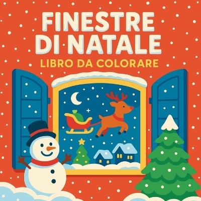Finestre di Natale - Libro da Colorare - Chris Martin - cover