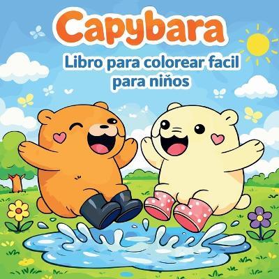 Capybara - Libro para colorear fácil para niños - Johana Iahn - cover