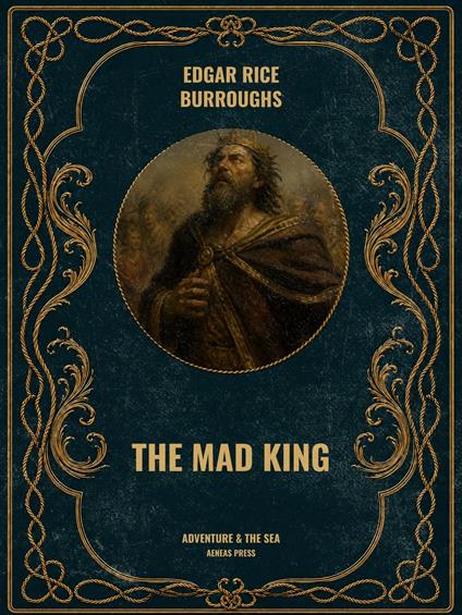 The Mad King
