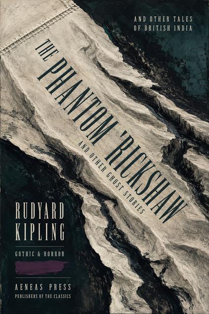 The Phantom 'Rickshaw, and Other Ghost Stories