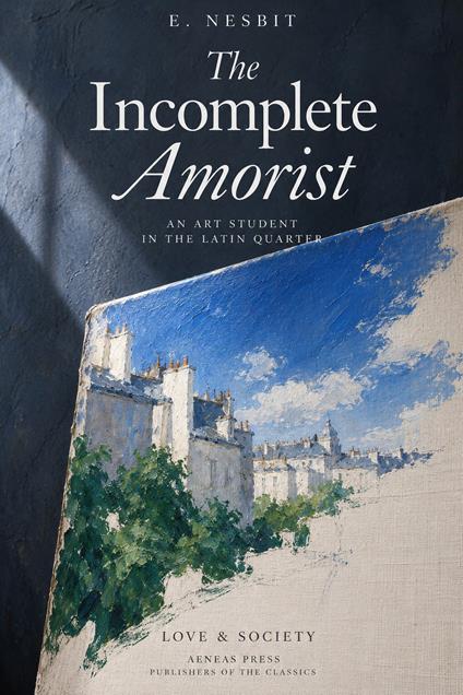 The Incomplete Amorist