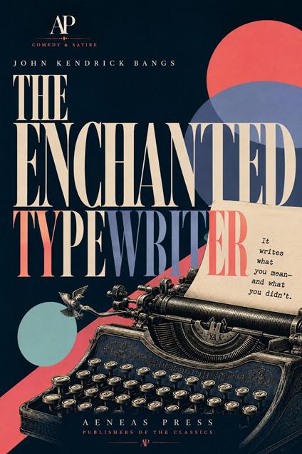 The Enchanted Typewriter