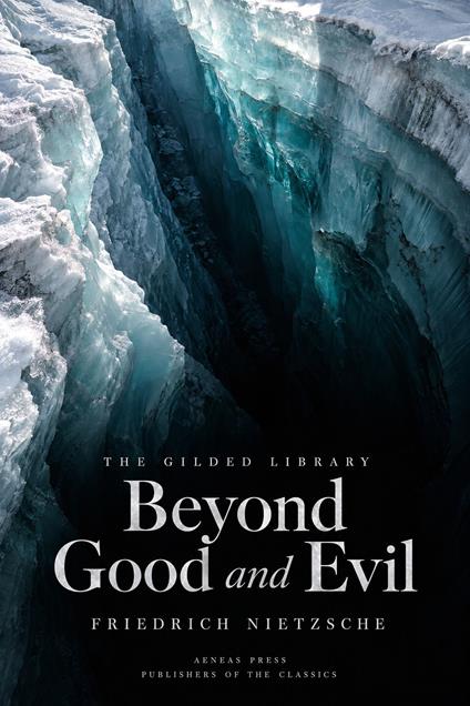 Beyond Good and Evil