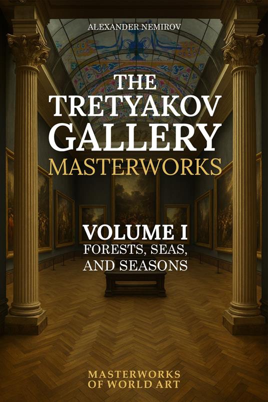 The Tretyakov Gallery Masterworks