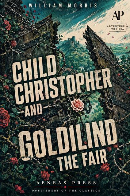Child Christopher and Goldilind the Fair