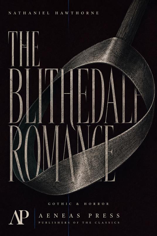 The Blithedale Romance