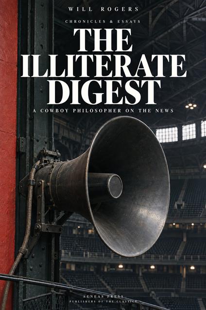 The Illiterate Digest