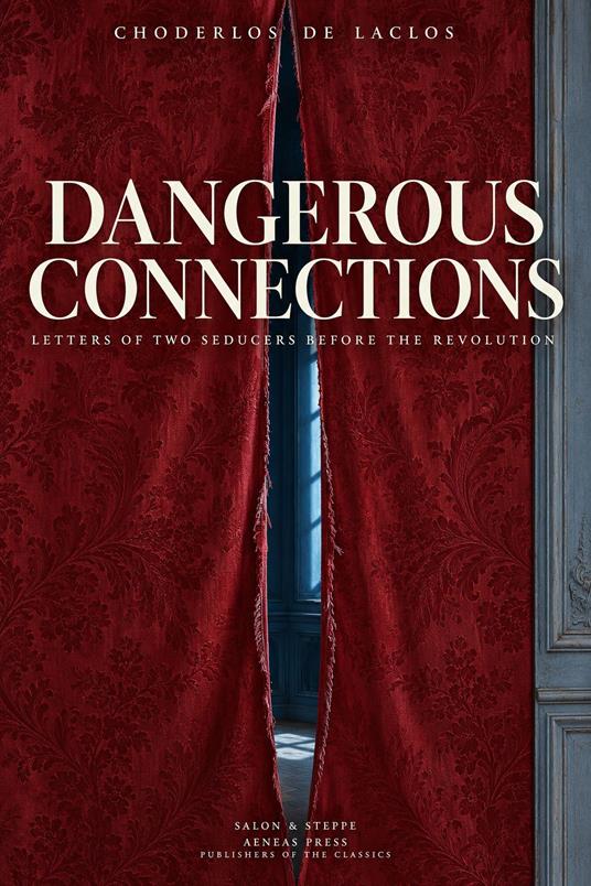 Dangerous Connections