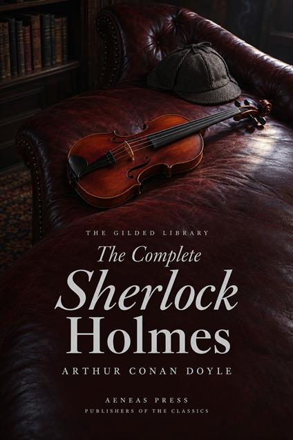 The Complete Sherlock Holmes