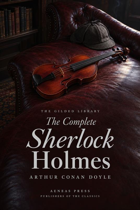 The Complete Sherlock Holmes