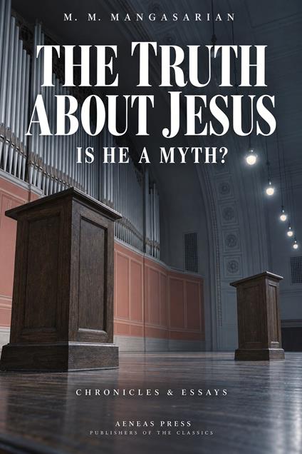 The Truth About Jesus