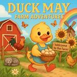 Duck May - Farm Adventures