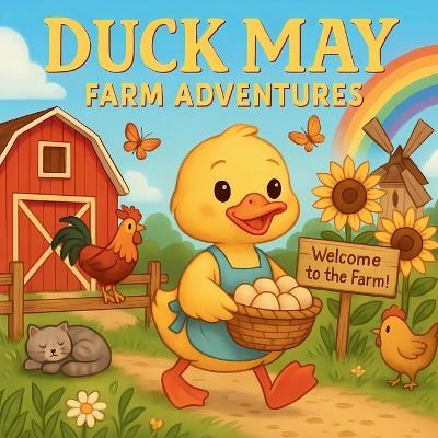 Duck May - Farm Adventures - Chris Martin - cover