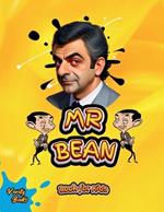 MR Bean Book for Kids: The biography of Rowan Atkinson for children, colored pages.
