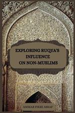 Exploring Ruqya's Influence on Non-Muslims
