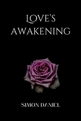 Love's Awakening - Simon Daniel - cover