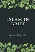Islam In Brief - Yaser Jaber - cover