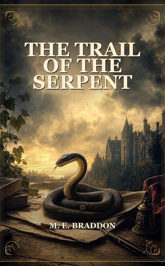 The Trail Of The Serpent