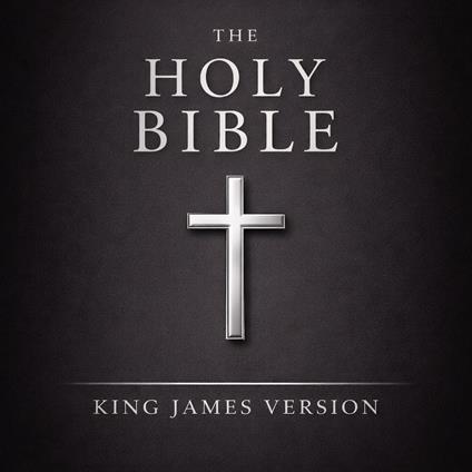 The Holy Bible - King James Version
