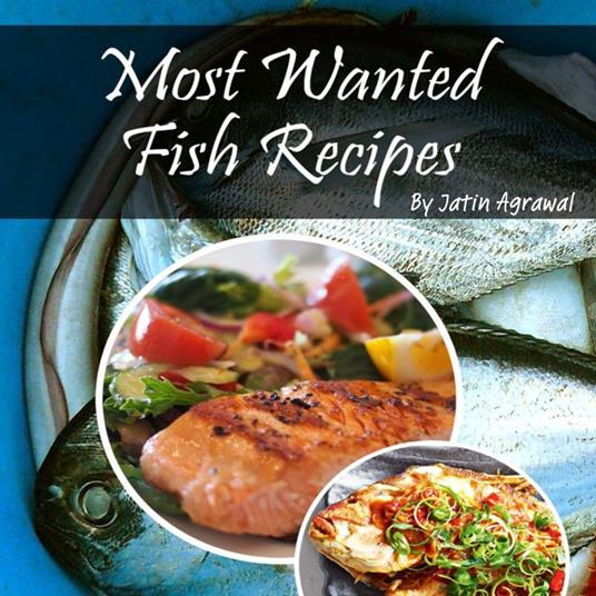 Most Wanted Fish Recipes
