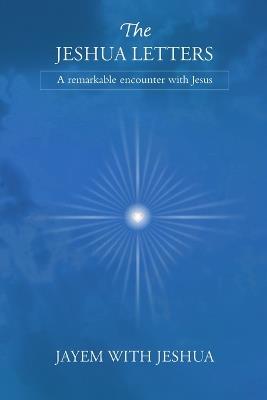 The Jeshua Letters - Jeshua,Jayem - cover