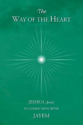 The Way of the Heart - Jayem - cover