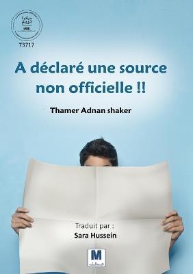 A déclaré une source non officielle !! - Thamer Adnan Shaker - cover