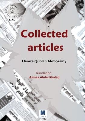 Collected articles - Hamza Qublan Al-Mozainy - cover