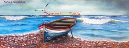 Tramonto a Tunisi - Andrea Baldassarri - ebook