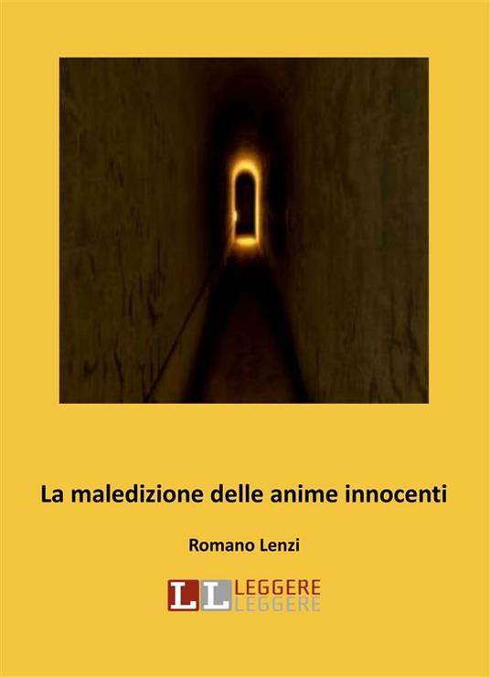 La maledizione delle anime innocenti - Romano Lenzi - ebook