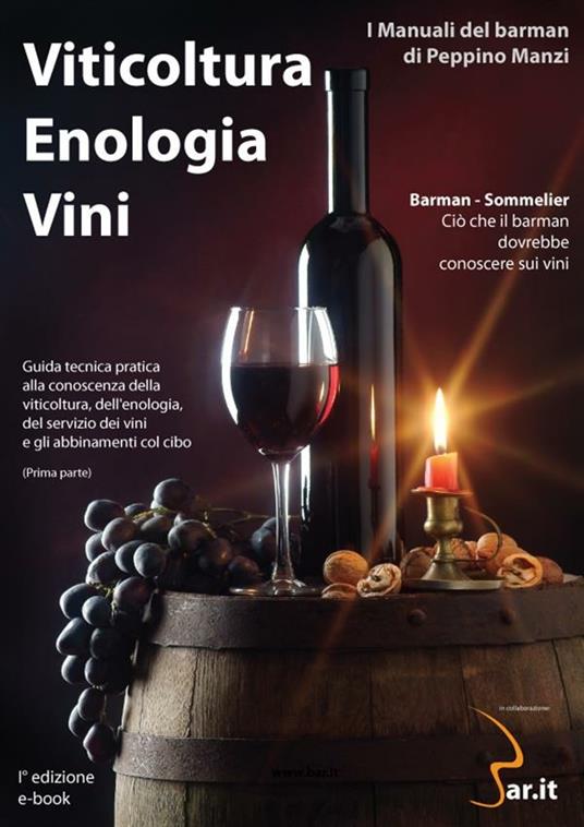 Viticoltura. Enologia. Vini - Peppino Manzi - ebook