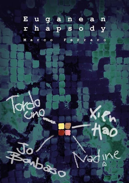 Euganean rhapsody - Marco Ferraro - ebook