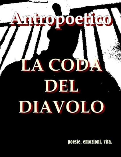 La coda del diavolo - Antropoetico - ebook