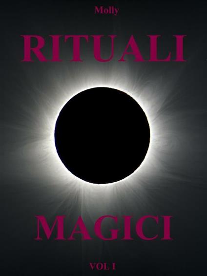 Rituali magici - Molly - ebook