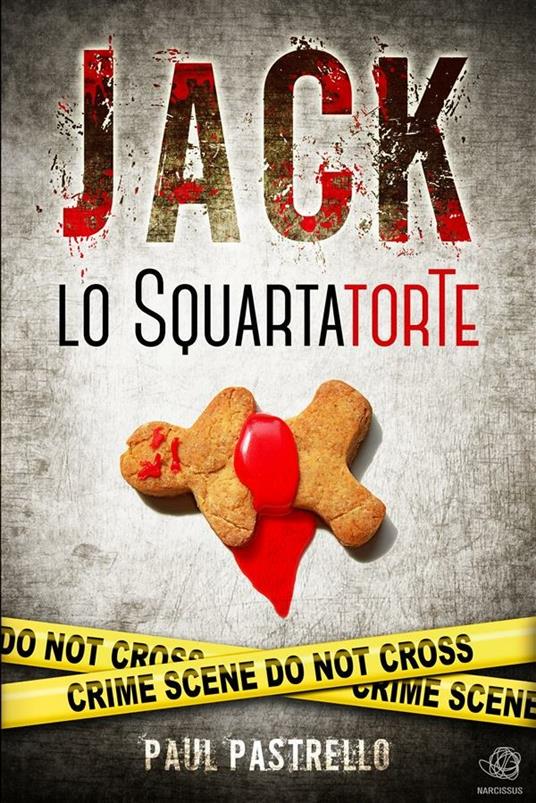 Jack lo SquartatorTe - Paul Pastrello - ebook