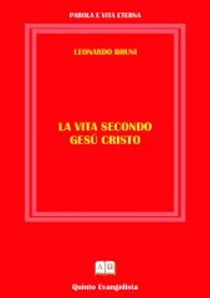 La vita secondo Cristo - Leonardo Bruni - ebook