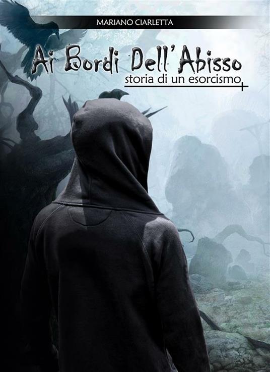 Ai bordi dell'abisso - Mariano Ciarletta - ebook