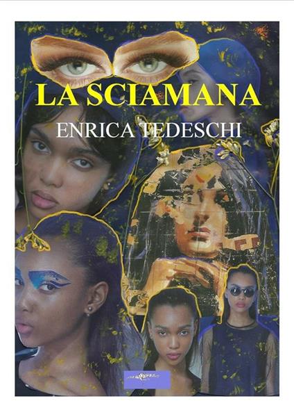 La sciamana - Enrica Tedeschi - ebook
